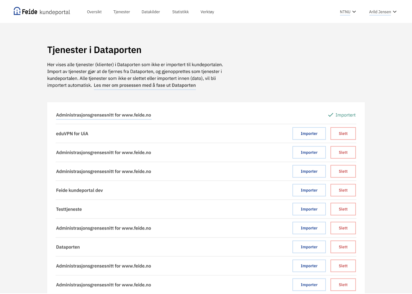 Skjermbilde Feide kundeportal, slik ser importerte tjenester ut.